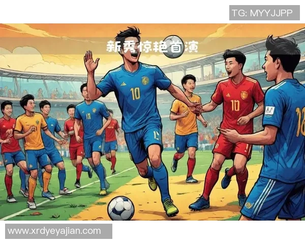 未来之星崛起足球界新一代天才球员的崭露头角与发展潜力分析